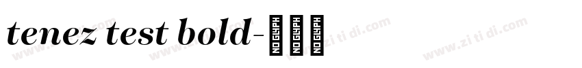 tenez test bold字体转换